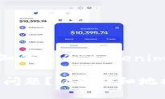 您提到的“tokenim”可能与