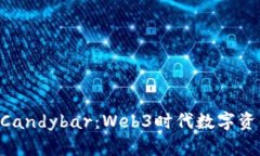 Tokenim与Candybar：Web3时代数