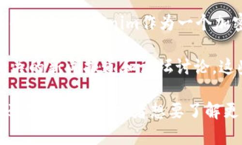 截至我最后的知识更新（2023年10月），关于Tokenim国际版的具体上线时间并没有官方发布的信息。Tokenim作为一个加密货币交易平台，其国际版的推出可能受到市场需求、监管环境和技术准备等多种因素的影响。

如果你想了解Tokenim国际版的上线进展，建议你定期查看他们的官方网站、社交媒体，以及相关的新闻报道和论坛讨论。这些地方通常会第一时间发布最新的信息和动态。

此外，参与相关的社区讨论或者关注Tokenim的官方社群也是获取最新消息的好办法。如果你还有其他问题或者想要了解更多，可以继续提问！